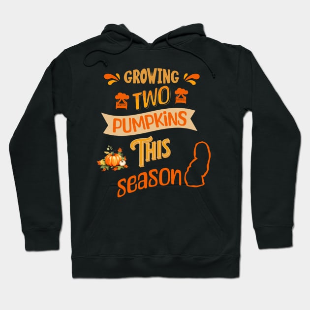 Growing Two Pumpkins This Season, Pregnancy Announcement Hoodie by BirdsnStuff